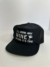 Load image into Gallery viewer, Vintage Ill Drink Any Wine Before its Time 1980s Snapback Hat
