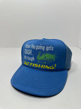 Load image into Gallery viewer, Vintage When Life Gets Tough Go Fishing 1980s Trucker Hat
