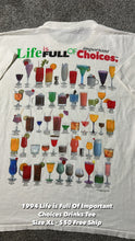 Load image into Gallery viewer, Vintage Life is Full of Important Choices Drinks Tee
