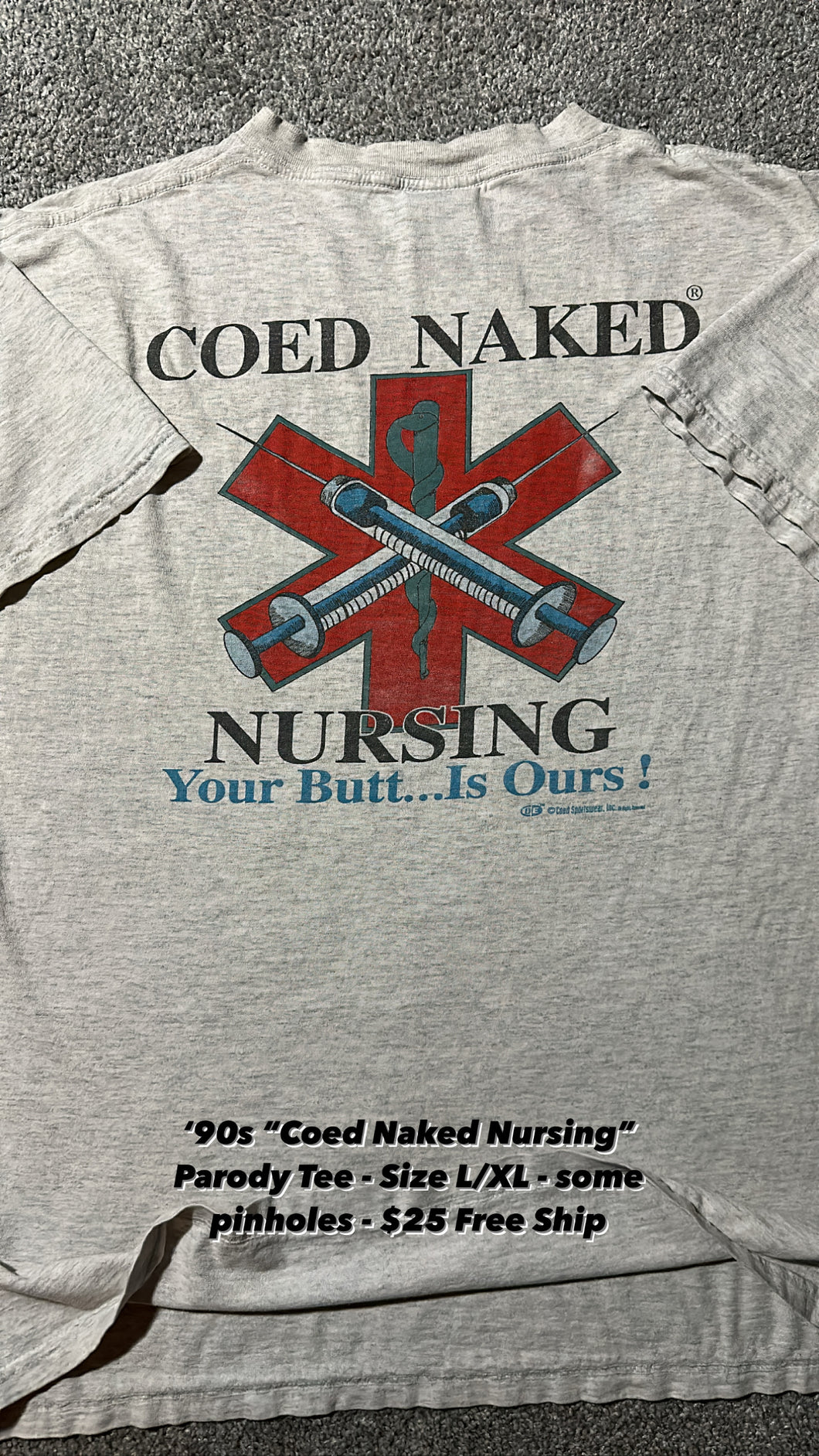 Vintage “Co Ed Naked Nursing” Tee (L/XL)